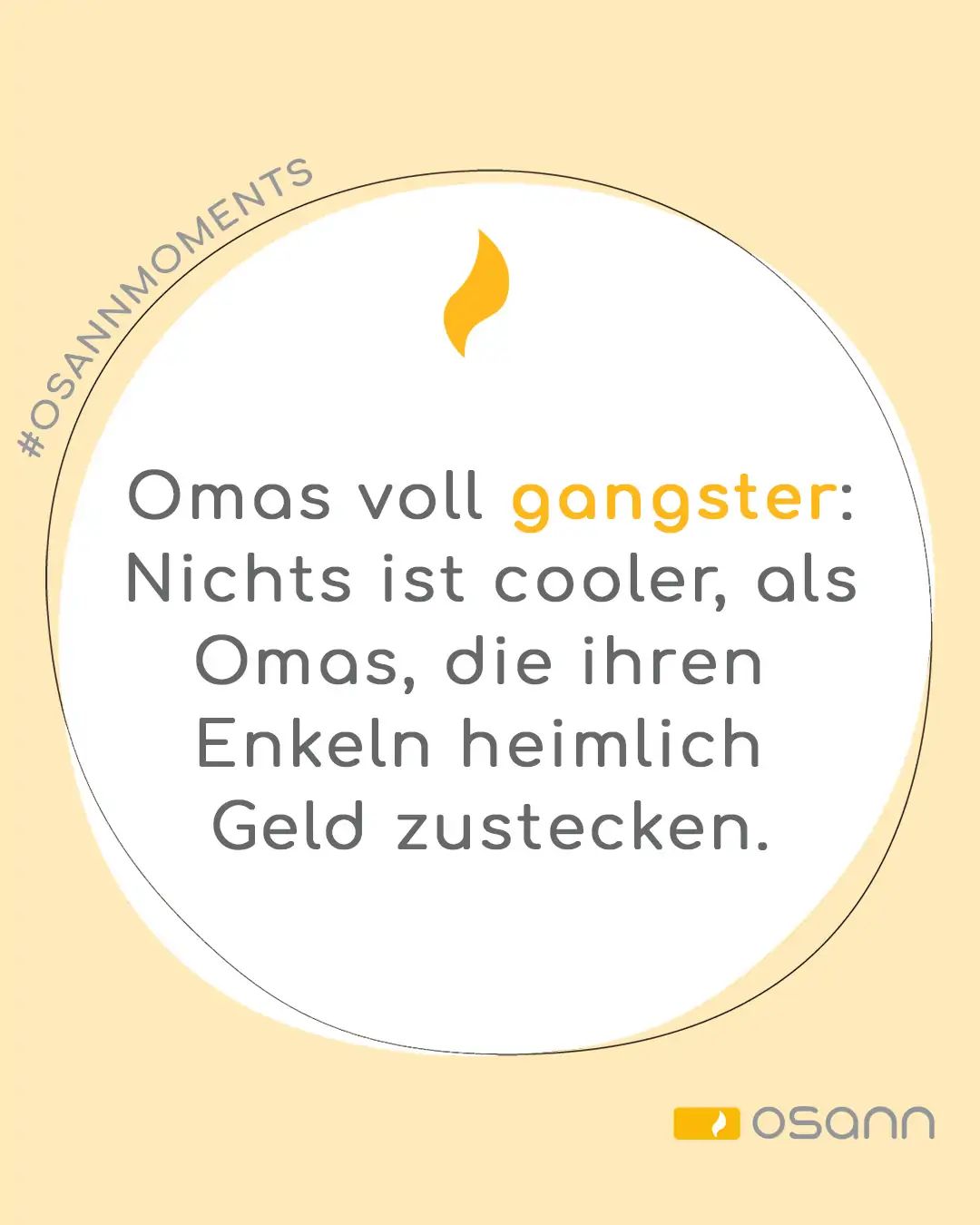 Omas voll Gangster Osannmoments